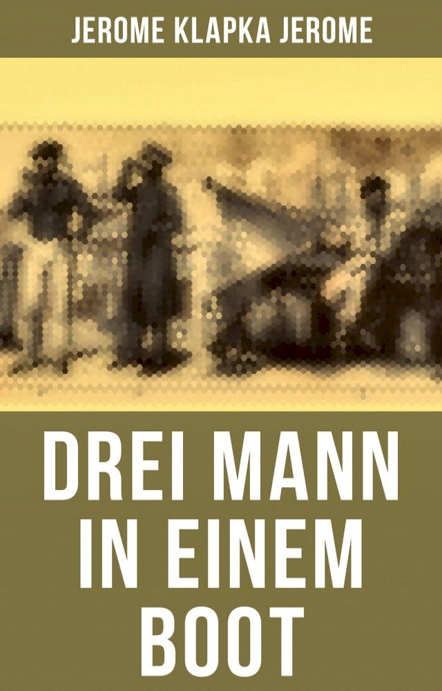  Drei Mann in einem Boot(Kobo/電子書)