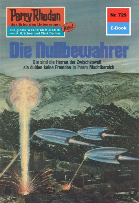 Perry Rhodan 729: Die Nullbewahrer(Kobo/電子書)