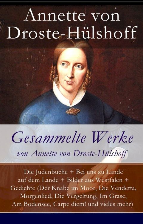 Gesammelte Werke von Annette von Droste-H&uuml;lshoff(Kobo/電子書)