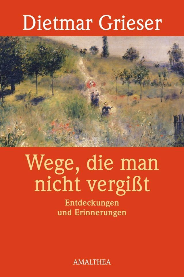  Wege, die man nicht vergißt(Kobo/電子書)