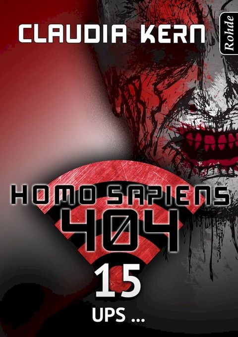 Homo Sapiens 404 Band 15: Ups ...(Kobo/電子書)