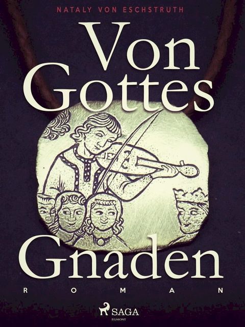 Von Gottes Gnaden - Band I(Kobo/電子書)