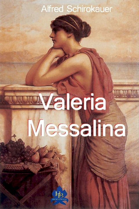 Valeria Messalina(Kobo/電子書)