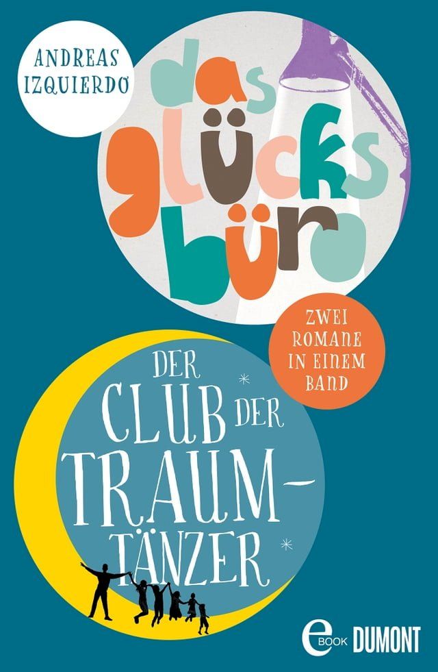  Der Club der Traumtänzer & Das Glücksbüro(Kobo/電子書)