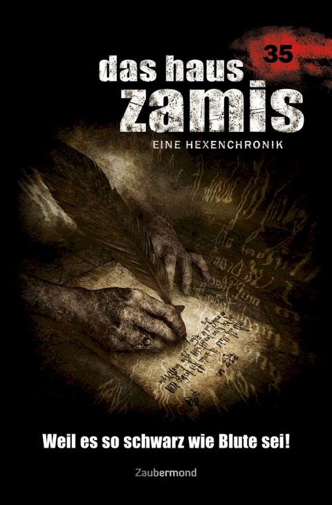 Das Haus Zamis 35 - Weil es so schwarz wie Blute sei!(Kobo/電子書)