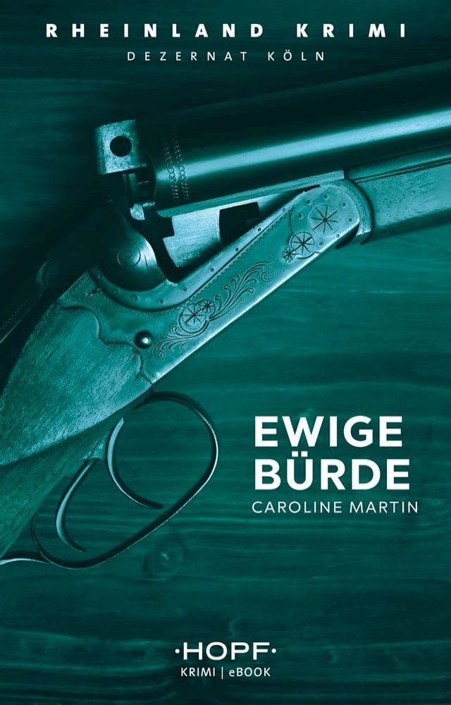  Rheinland-Krimi 7: Ewige Bürde(Kobo/電子書)