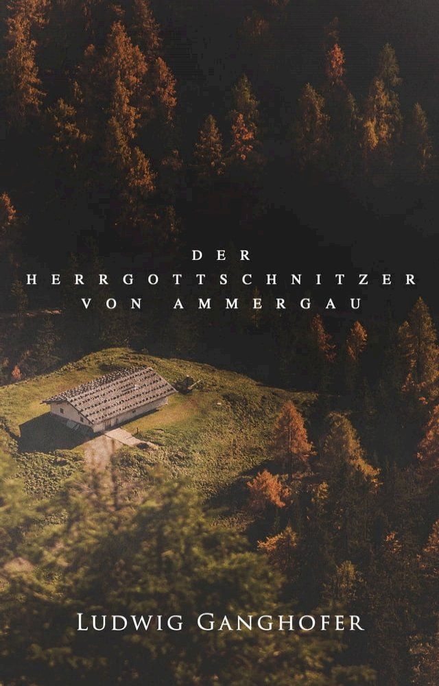  Der Herrgottschnitzer von Ammergau(Kobo/電子書)