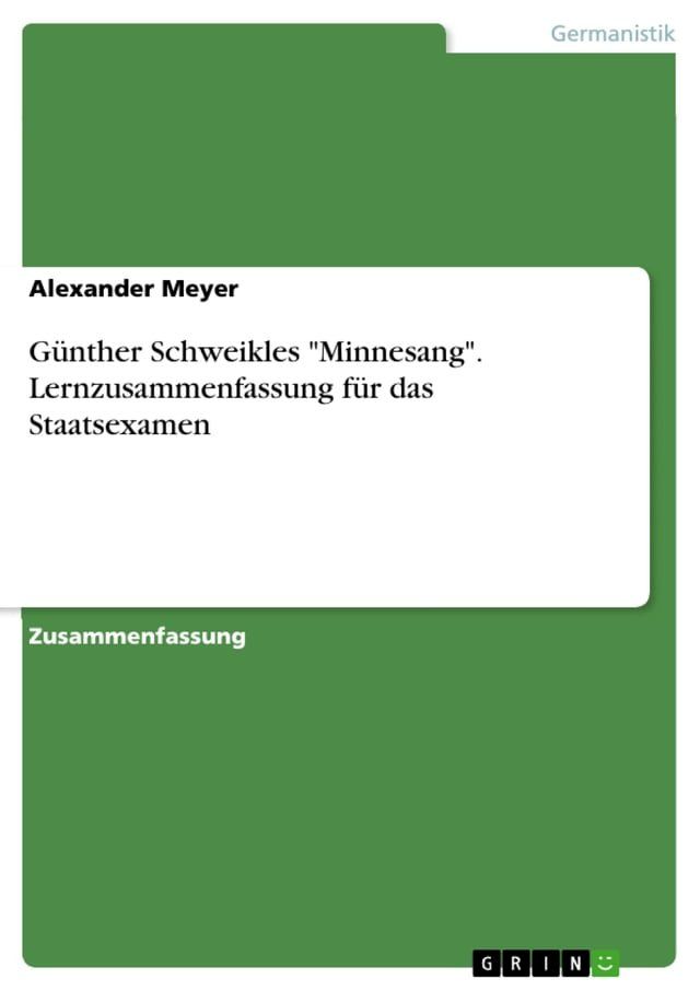  Günther Schweikles 'Minnesang'. Lernzusammenfassung für das Staatsexamen(Kobo/電子書)