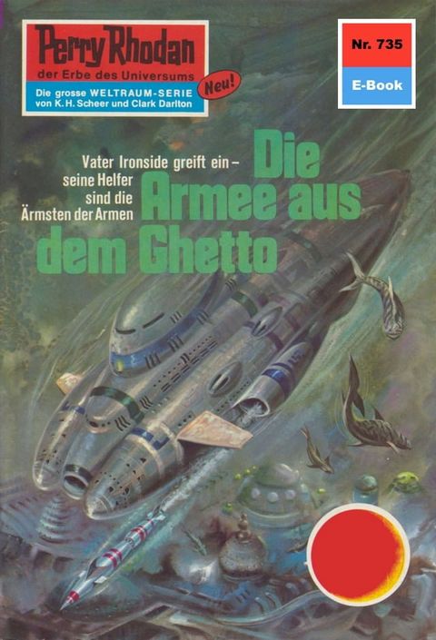 Perry Rhodan 735: Die Armee aus dem Ghetto(Kobo/電子書)