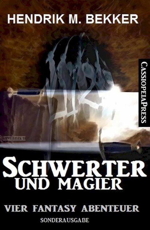 Vier Hendrik M. Bekker Fantasy Abenteuer - Schwerter und Magier(Kobo/電子書)