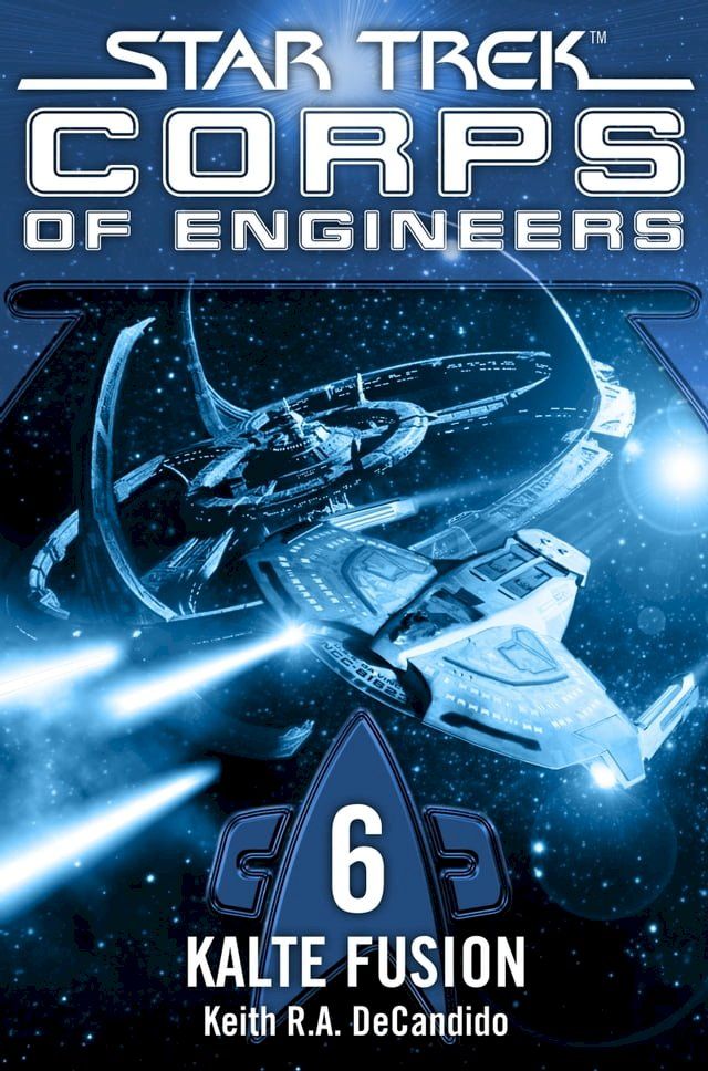  Star Trek - Corps of Engineers 06: Kalte Fusion(Kobo/電子書)