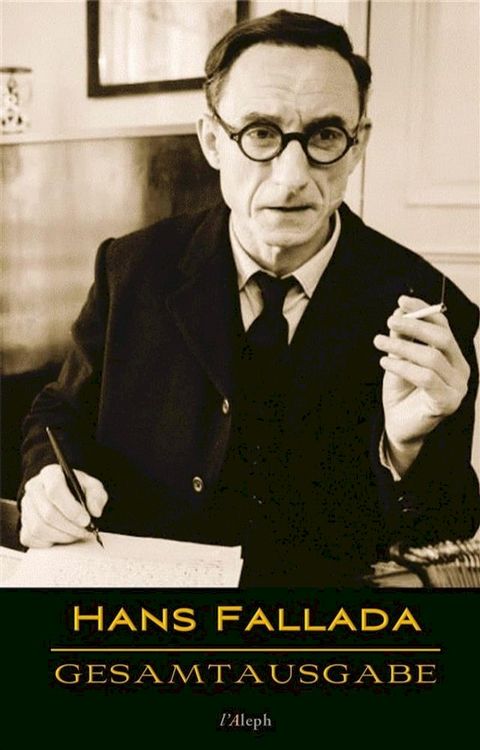 Hans Fallada: Gesamtausgabe(Kobo/電子書)