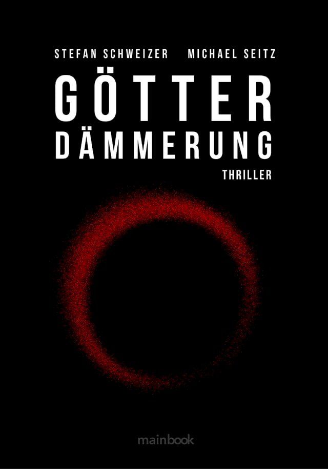  Götterdämmerung: Polit-Thriller(Kobo/電子書)