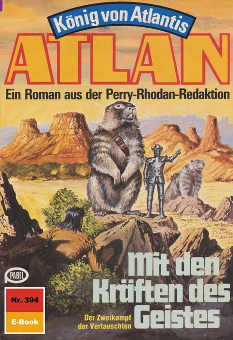 Atlan 394: Mit den Kräften des Geistes(Kobo/電子書)