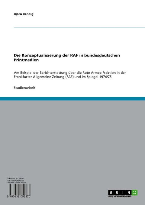 Die Konzeptualisierung der RAF in bundesdeutschen Printmedien(Kobo/電子書)