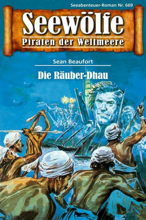 Seew&ouml;lfe - Piraten der Weltmeere 669(Kobo/電子書)