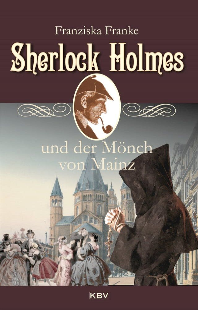  Sherlock Holmes und der Mönch von Mainz(Kobo/電子書)