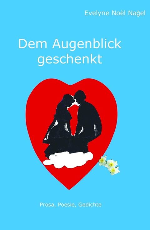 Dem Augenblick geschenkt(Kobo/電子書)