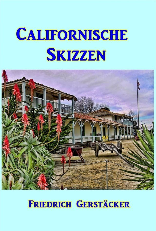  Californische Skizzen(Kobo/電子書)