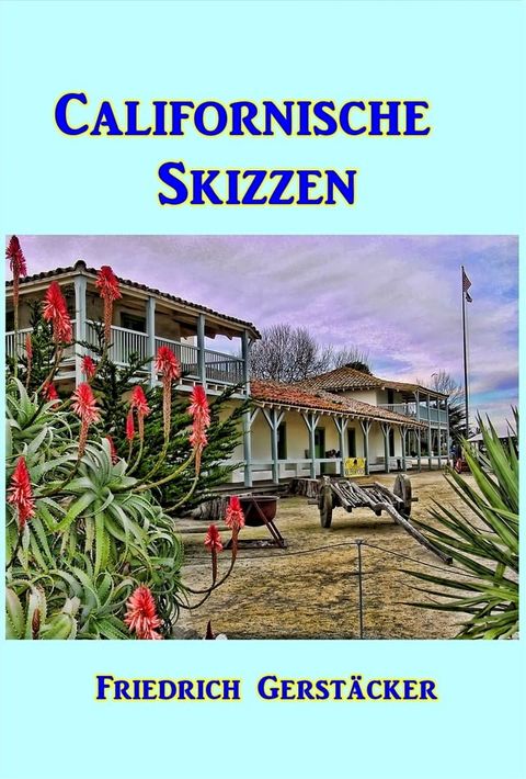 Californische Skizzen(Kobo/電子書)