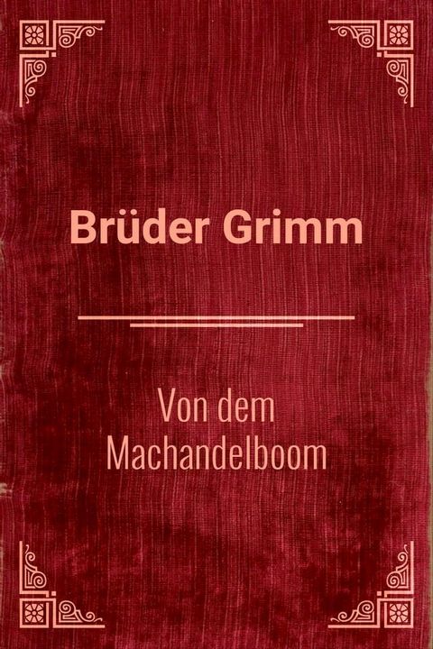 Von dem Machandelboom(Kobo/電子書)