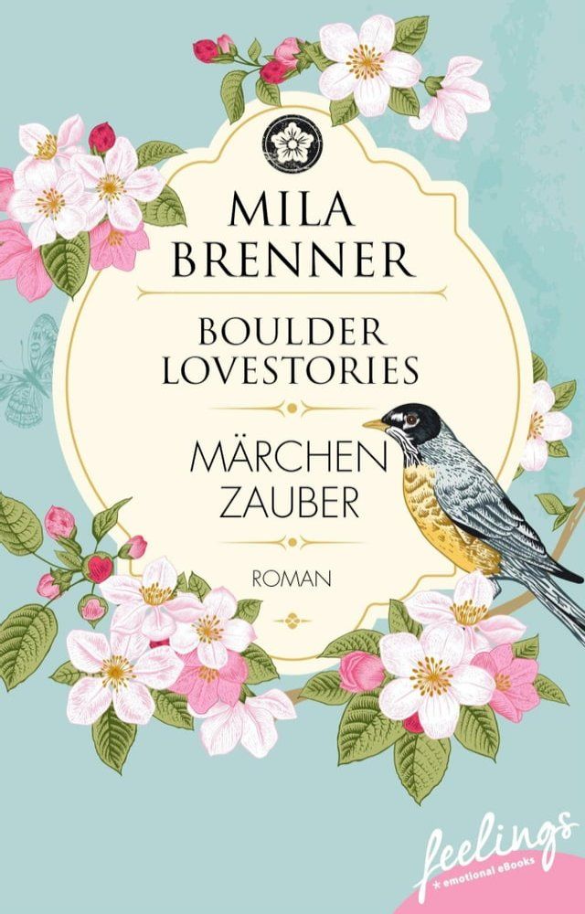  Boulder Lovestories - Märchenzauber(Kobo/電子書)