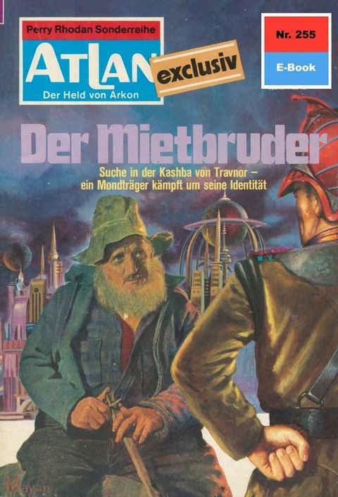 Atlan 255: Der Mietbruder(Kobo/電子書)