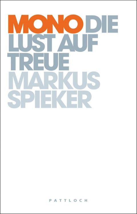 Mono - Die Lust auf Treue(Kobo/電子書)