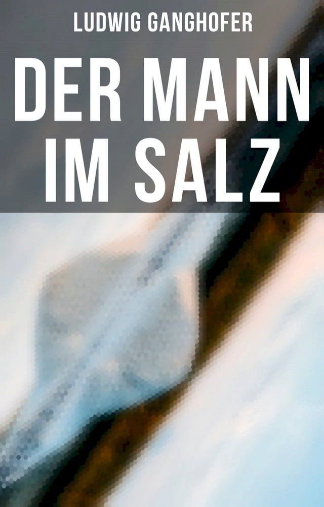  Der Mann im Salz(Kobo/電子書)