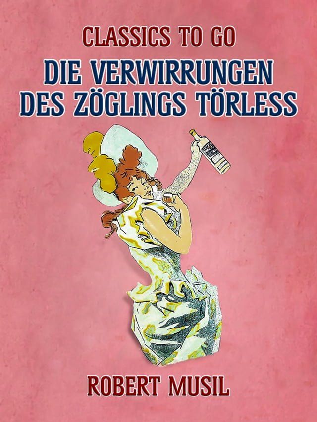  Die Verwirrungen des Z&ouml;glings T&ouml;rless(Kobo/電子書)