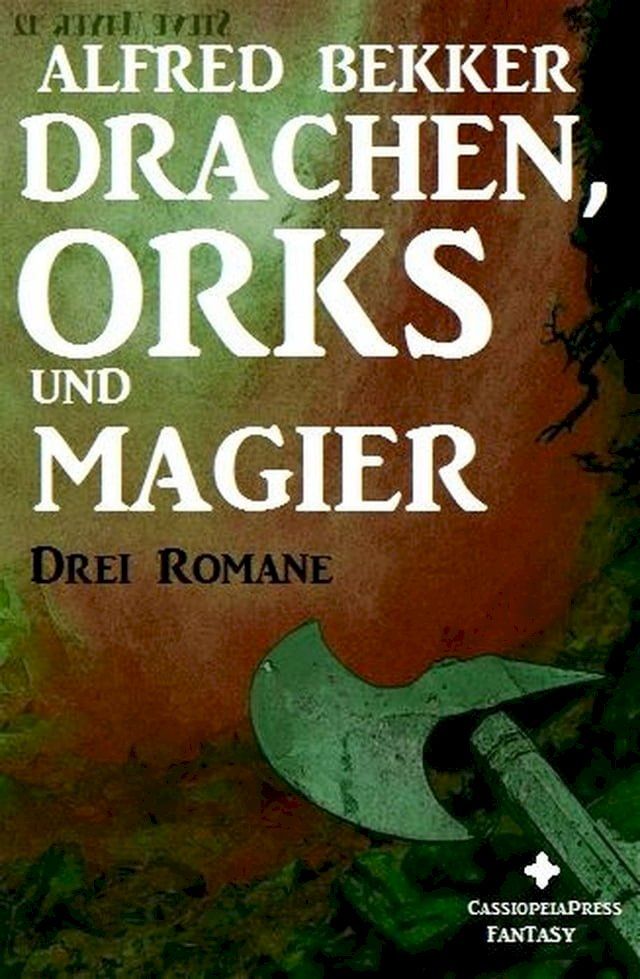  Drei Alfred Bekker Romane - Drachen, Orks und Magier(Kobo/電子書)