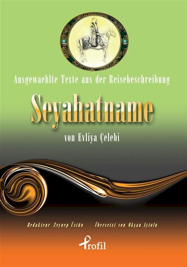  Ausgewaehlte Texte Aus Der Reisebeschreibung Seyahatname Von Evliya &Ccedil;elebi(Kobo/電子書)