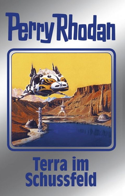 Perry Rhodan 123: Terra im Schussfeld (Silberband)(Kobo/電子書)