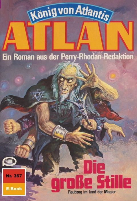 Atlan 367: Die große Stille(Kobo/電子書)