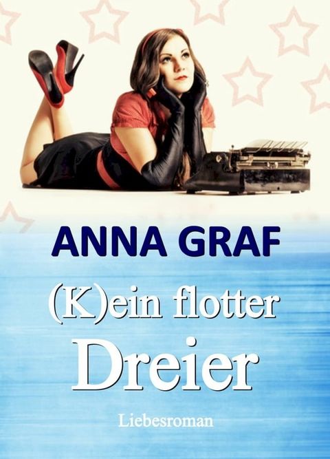 (K)ein flotter Dreier(Kobo/電子書)