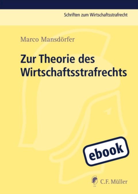 Zur Theorie des Wirtschaftsstrafrechts(Kobo/電子書)