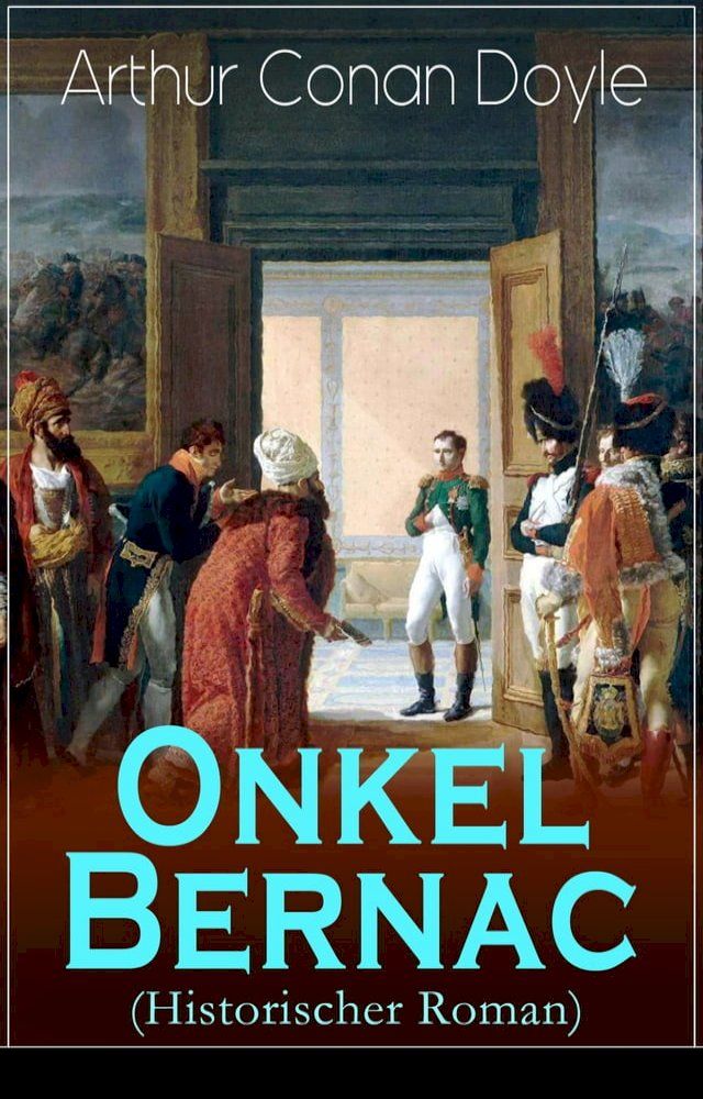  Onkel Bernac (Historischer Roman)(Kobo/電子書)