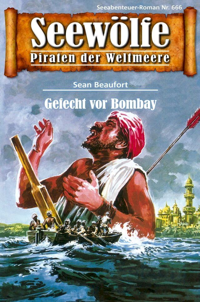  Seew&ouml;lfe - Piraten der Weltmeere 666(Kobo/電子書)