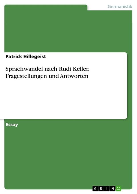 Sprachwandel nach Rudi Keller. Fragestellungen und Antworten(Kobo/電子書)