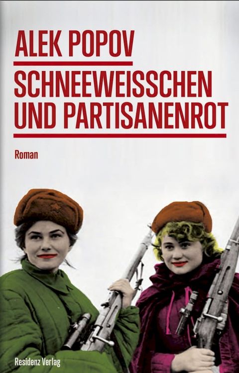 Schneeweißchen und Partisanenrot(Kobo/電子書)