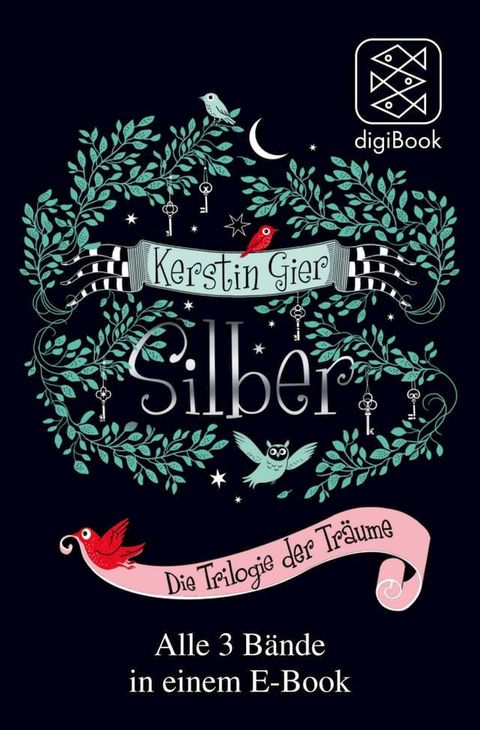 Silber – Das erste Buch der Tr&auml;ume / Das zweite Buch der Tr&auml;ume / Das dritte Buch der Tr&auml;ume - Die Silber-Trilogie in einem Band(Kobo/電子書)