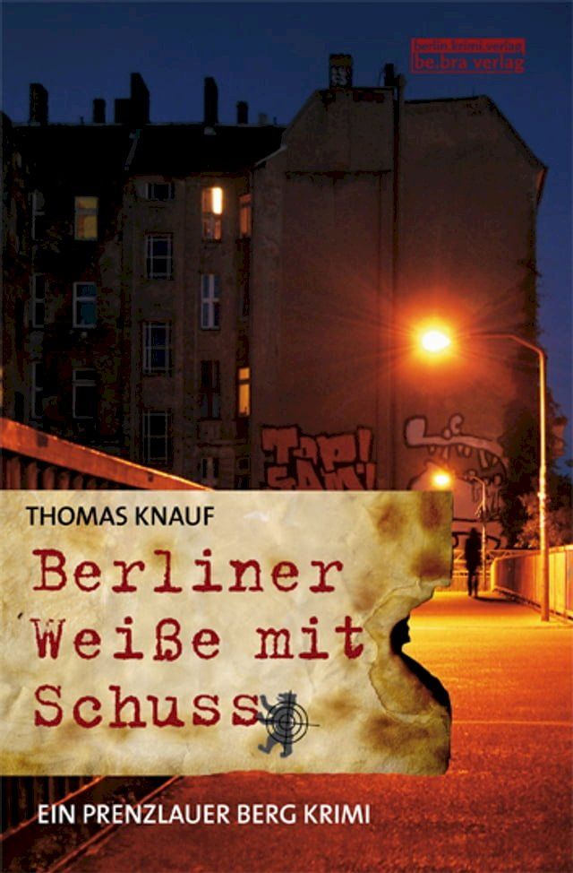  Berliner Weiße mit Schuss(Kobo/電子書)