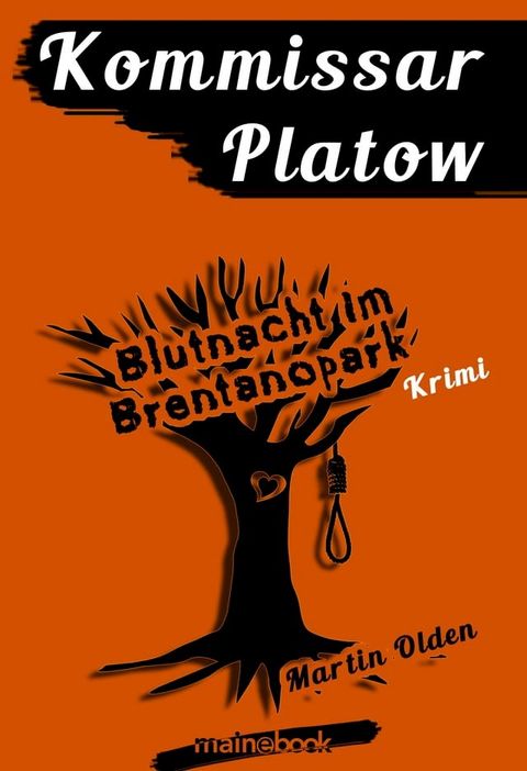 Kommissar Platow, Band 5: Blutnacht im Brentanopark(Kobo/電子書)