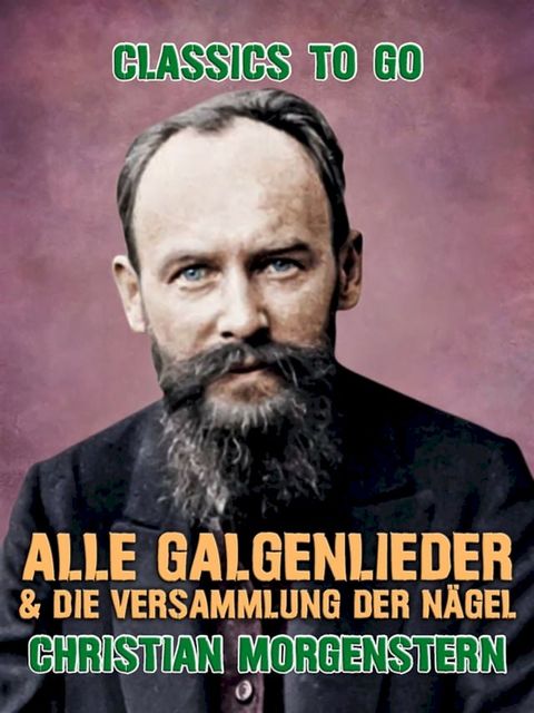 Alle Galgenlieder & Die Versammlung der N&auml;gel(Kobo/電子書)