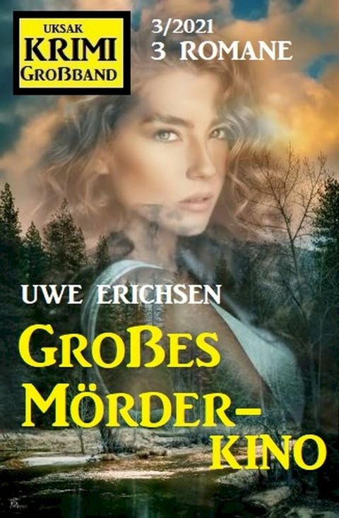 Großes Mörderkino: Krimi Großband 3/2021(Kobo/電子書)