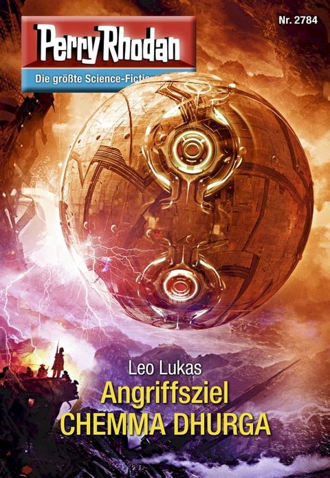 Perry Rhodan 2784: Angriffsziel CHEMMA DHURGA(Kobo/電子書)