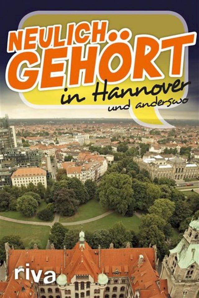  Neulich geh&ouml;rt in Hannover(Kobo/電子書)