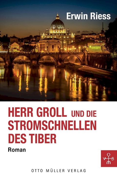 Herr Groll und die Stromschnellen des Tiber(Kobo/電子書)