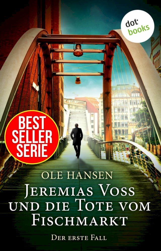  Jeremias Voss und die Tote vom Fischmarkt - Der erste Fall(Kobo/電子書)