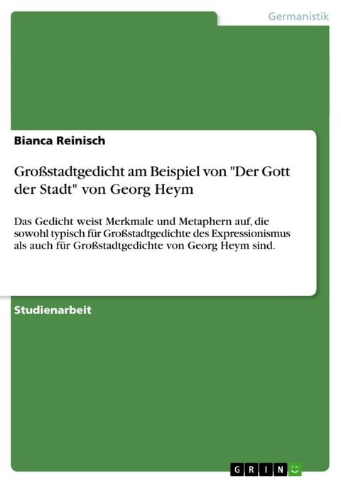 Gro&szlig;stadtgedicht am Beispiel von 'Der Gott der Stadt' von Georg Heym(Kobo/電子書)